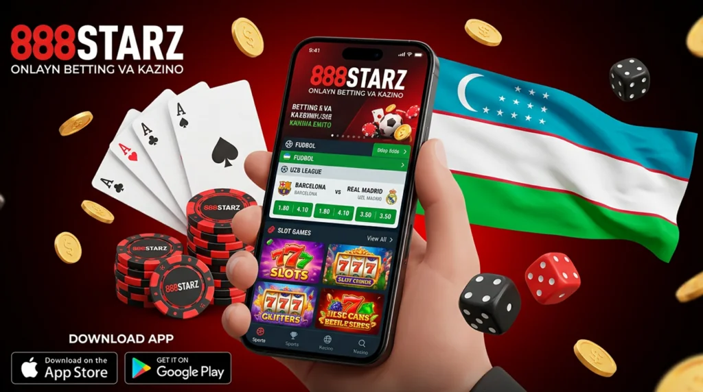 Oʻzbekistonda 888Starz mobil platforma ustunliklari